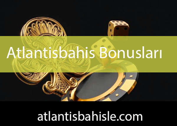 Atlantisbahis bonusları vasıtasıyla kazandıran düzeyde bulunmaktadır.