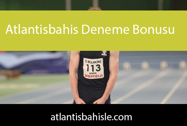 Atlantisbahis deneme bonusu aracılığıyla dikkat çekmektedir.
